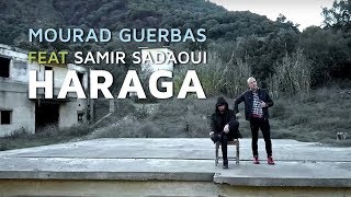 Mourad Guerbas Ft Samir Saadaoui  Haraga [upl. by Accem846]