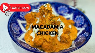 Macadamia Chicken [upl. by Anahsat777]