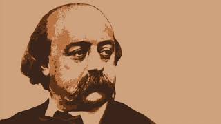 Gustave Flaubert 18211880 une apparition 2007  Une vie une œuvre  France Culture [upl. by Langsdon]