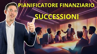 Pianificatore finanziario  Puntata 5  Successioni [upl. by Forbes379]