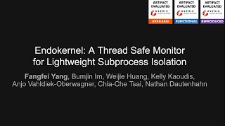 USENIX Security 24  Endokernel A Thread Safe Monitor for Lightweight Subprocess Isolation [upl. by Jennette589]