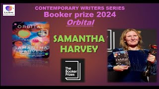 Contemporary Writers Series  Samantha Harvey  Booker Prize 2024 winner  LitBlood  PG NET SET [upl. by Navinod]