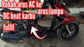 cara rubah arus ac ke dc motor honda beat karbu [upl. by Imoan543]