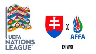 Eslovaquia 20 Azerbaiyán en vivo Liga De Las Naciones De La UEFA [upl. by Lemor198]