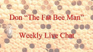 Fat Bee Man chat 8262017 [upl. by Ultun]