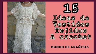 15 Vestidos para MUJER tejidos a CROCHET  Ideas [upl. by Una]