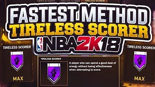 NBA 2K18 Unlock Tireless Scorer in ONE Game FASTEST Method [upl. by Carmelle607]