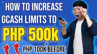 PAANO PATAASIN ANG GCASH LIMITS UP TO 500K IN 5 MINUTES  Thon vlog [upl. by Kcerred]