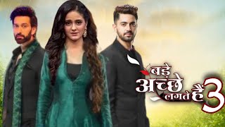 बड़े अच्छे लगते हैं सीजन 3 Bade Achhe Lagate Hain 3  Ayesha Singh  Zain Imam  Ram Priya [upl. by Homans220]