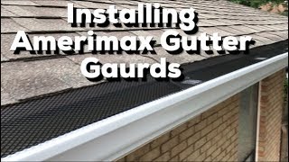 How to Install Amerimax Gutter Guards  EASY DIY [upl. by Abehsile883]