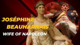 Joséphine Beauharnais with whom Napoleon Bonaparte had a great loveJoséphine Beauharnais Life Story [upl. by Eirene981]