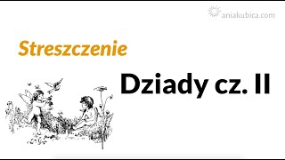 Dziady cz II  streszczenie [upl. by Barnum]