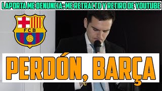 EL BARÇA ME DENUNCIA Y PIDO PERDÓN [upl. by Nimzzaj26]