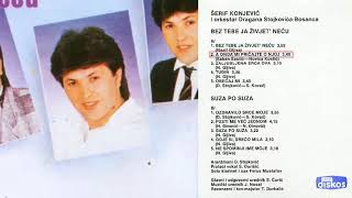 Serif Konjevic  A onda mi pricajte o njoj  Audio 1986 [upl. by Eronel]