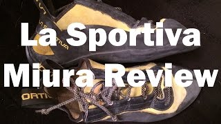 La Sportiva Miura Review [upl. by Googins]