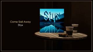 Styx  Come Sail Away  FLAC File [upl. by Danit]