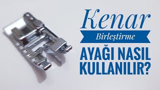 Kenar birleştirme ayağı nasıl kullanılırHow to use the edge joint foot [upl. by Leroi]