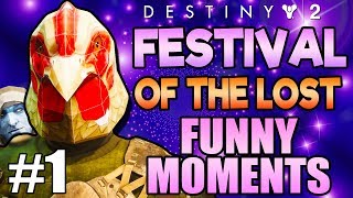 FUNNY FESTIVAL OF THE LOST HIGHLIGHTS FUNNIEST  Funny Destiny 2 Forsaken Gameplay Part 1 [upl. by Martres410]