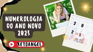 Numerologia do Ano Novo 2025 Previsões e Influências [upl. by Noirod]