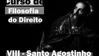 Curso de Filosofia do Direito  Aula 8  Santo Agostinho [upl. by Longmire]