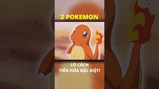 2 Pokemon có cách tiến hóa đặc biệt pokemon ShinoB [upl. by Joashus]