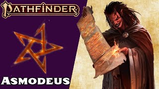 Pathfinder 2e Lore  Asmodeus  Oh My Gods [upl. by Alemaj]