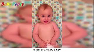 Funny pouting baby ★ Babies pouting face ★ Cute babies pout compilation 1 [upl. by Aneev852]