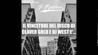 Vincitore del disco di Claver Gold e Dj West  Il RappusoLowerground [upl. by Malvie]