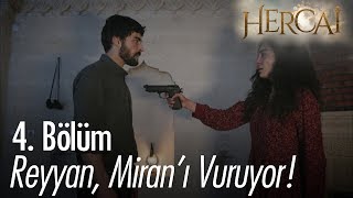 Reyyan Miranı vuruyor  Hercai 4 Bölüm [upl. by Alyakam71]