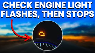 Check Engine Light Flashing Then Stops Meaning Causes And Solutions [upl. by Arrakat]