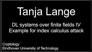 DL systems over finite fields IV Example for index calculus attack [upl. by Ahseek]