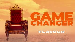 Flavour  Game Changer Dike Official Audio [upl. by Ynehpets661]