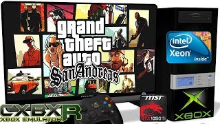 CXBXR v01 Xbox Original  GTA San Andreas Gameplay Xeon E52650v2 1 [upl. by Zak]