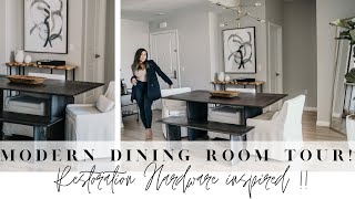 MODERN DINING ROOM TOUR I Restoration Hardware Inspired [upl. by Atwater]