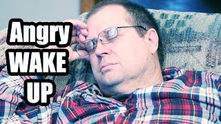 Angry Dad Wake Up Yell Prank [upl. by Stephani]