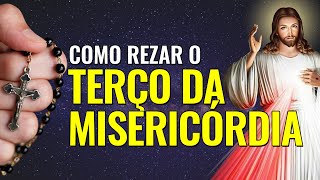 COMO REZAR O TERÇO DA MISERICÓRDIA PASSO A PASSO 2024 [upl. by Timoteo]