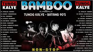 Bamboo Eraserheads Rivermaya Siakol Aegis Asin Tunog Kalye Songs 90s 2023 vol7766 [upl. by Htebezile]