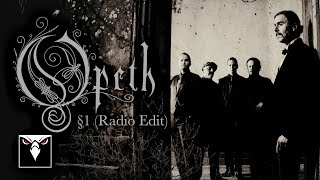 OPETH  §1 Radio Edit Official Lyric Video [upl. by Anoynek469]