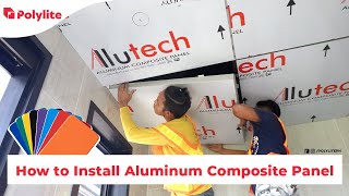 How to Install Aluminum Composite Panels  POLYLITE PH [upl. by Haizek]