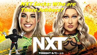 NXT Review Who are these JOBBERS [upl. by Idisahc881]