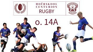 Rugby O14A  Hoërskool Centurion VS Hoërskool PretoriaNoord [upl. by Aneert]