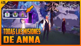 ❄️ CÓMO COMPLETAR TODAS LAS MISIONES DE ANNA EP 26  DISNEY DREAMLIGHT VALLEY [upl. by Ahsain142]