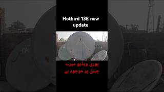 Hotbird 13E new update hotbird 13E new update dishtips ytshorts viral shorts ytshortsvideo [upl. by Brit]