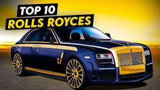 Top 10 Rolls Royces of all time [upl. by Ahsiea285]