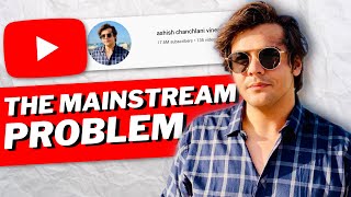 ashishchanchlanivines  THE MAINSTREAM PROBLEM 🤦🏻‍♀️  About That YouTuber E12 [upl. by Sewellyn]