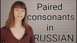 Paired Consonants in Russian [upl. by Vogele]