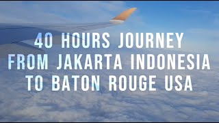 41 HOURS PLANE TRIP FROM JAKARTA INDONESIA TO BATON ROUGE USA  AwesomeMFG Vlog Vlog001 [upl. by Myrwyn]