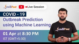 Coronavirus Outbreak Prediction Using Machine Learning  Machine Learning Course  Intellipaat [upl. by Geffner]