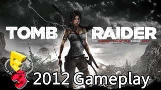 Tomb Raider E3 2012 Demo Walkthrough TRUEHD QUALITY [upl. by Dajma71]