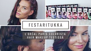 FESTARITUKKA ♡ Testissä LOréal Paris Colorista Hair Makeup hiusmeikki  Nella Törnroos [upl. by Arratahs]